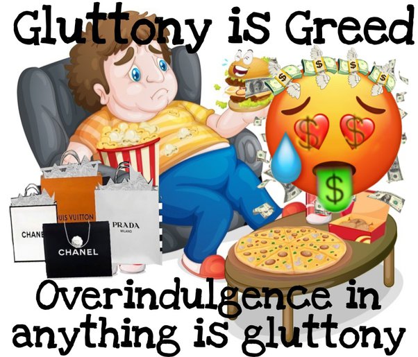 Gluttony the Obvious Sin?